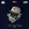Itsbizkit - No Tiktok (feat. Nems & Loot Manteca) [Radio Edit] - Single